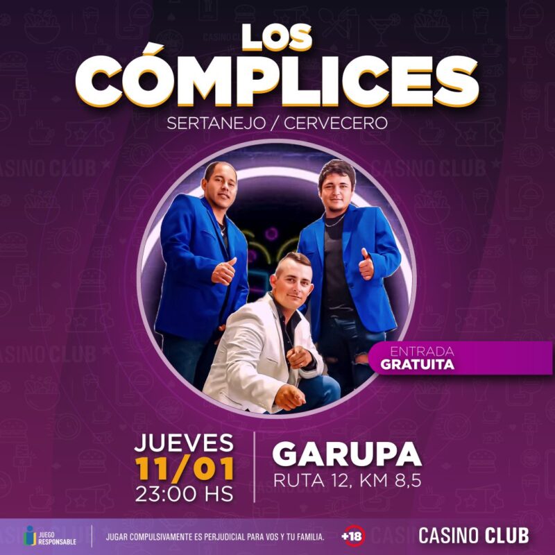 Espectáculos de Casino Club para este fin de semana de verano en Posadas 4 24 01 11 LOS COMPLICES Garupa Flyer C - 3