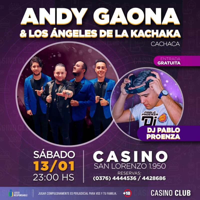 Espectáculos de Casino Club para este fin de semana de verano en Posadas 8 24 01 13 ANDY GAONA ADLK DJ PABLO PROENZA Flyer C - 7