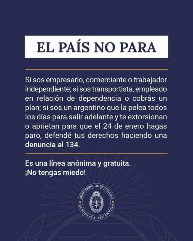 El Ministerio de Seguridad de la Nación habilita la línea 134 para denuncias de amenazas o extorsión por el paro convocado para el 24 de enero 3 image 3 18 - 2