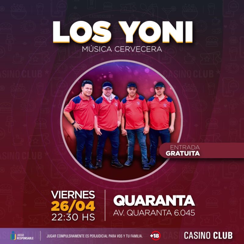Casino Club | Se viene Abril a pura música y talento 23 24 04 26 LOS YONI Show Feed Flyer - 22