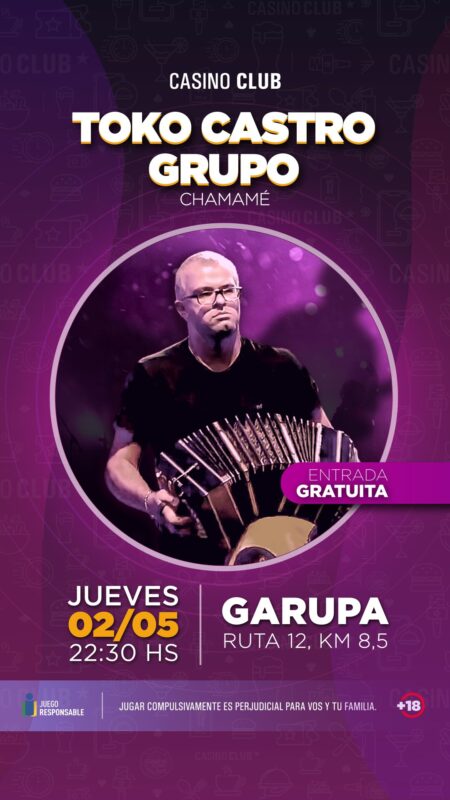 Viví el primer fin de semana de mayo con mucha fiesta en el Casino Club 2 24 05 02 TOKO CASTRO GRUPO Feed Flyer - 1