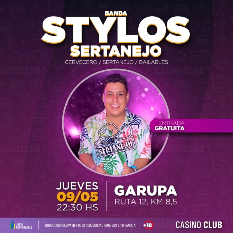 Casino Club en el mes de mayo, con una agenda llena de espectáculos de primer nivel de toda la región 9 24 05 09 Banda STYLOS SERTANEJO Feed Flyer - 8
