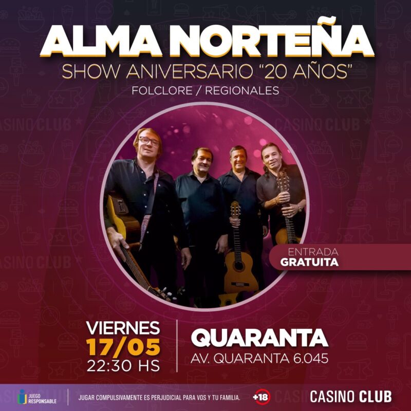 El Casino Club te invita a disfrutar un fin de semana a puro calor con la música misionera 5 24 05 17 ALMA NORTENA Feed Flyer - 4