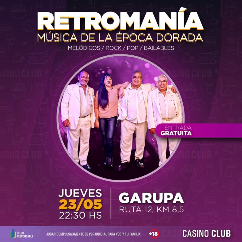 Casino Club en el mes de mayo, con una agenda llena de espectáculos de primer nivel de toda la región 21 24 05 23 RETROMANIA Feed Flyer - 20