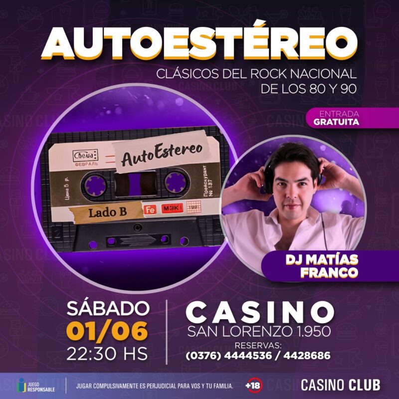 Casino club y un fin semana con mucha música y talento 5 24 06 01 AUTOESTEREO DJ MATIAS FRANCO Show Feed 1 - 4