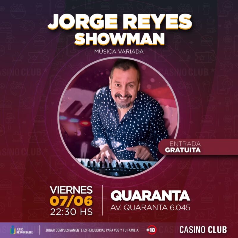 El mes de junio llega con una agenda espectacular de artistas regionales en el Casino Club 5 24 06 07 JORGE REYES SHOWMAN Show Feed - 4