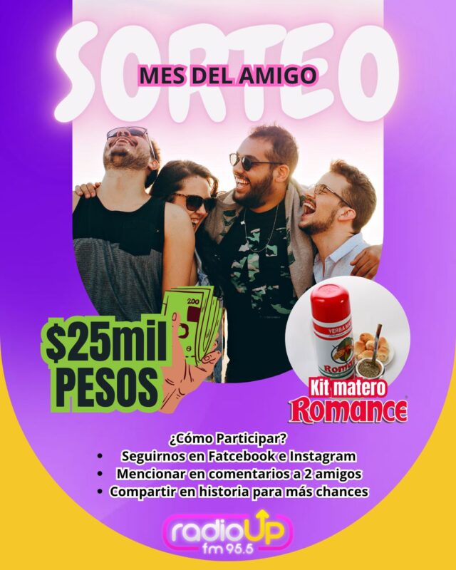 En Radio Up 95.5 celebramos el Mes del Amigo y el premio es tuyo, hoy último día para participar 3 sorteo - 2