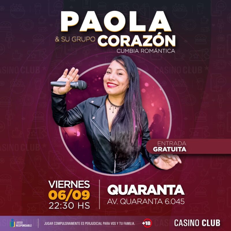 Primer fin de semana de septiembre con shows espectaculares en el Casino Club 5 24 09 06 PAOLA SU GRUPO CORAZON Flyer Feed 1 - 4