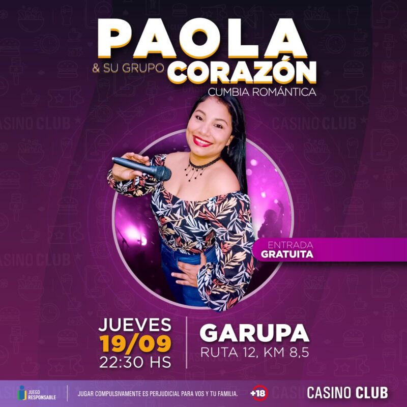 Septiembre con espectáculos de primer nivel en el Casino Club 15 24 09 19 PAOLA SU GRUPO CORAZON Flyer Feed - 14