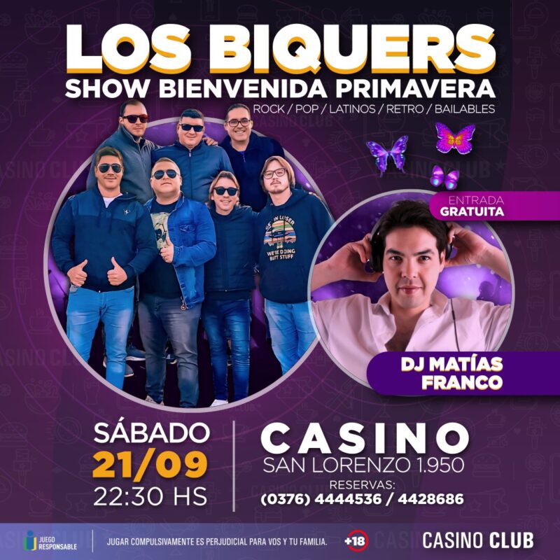 Septiembre con espectáculos de primer nivel en el Casino Club 19 24 09 21 LOS BIQUERS DJ MATIAS FRANCO Flyer Feed - 18