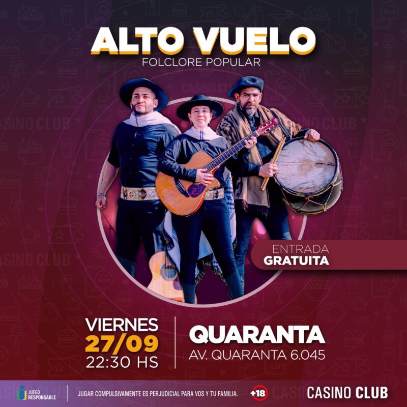 Septiembre con espectáculos de primer nivel en el Casino Club 23 24 09 27 ALTO VUELO Flyer Feed - 22