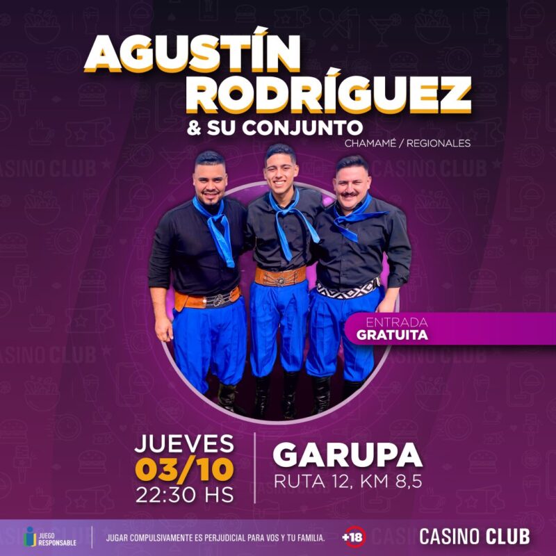 Primer fin de semana de Octubre con espectáculos de primer nivel en el Casino Club 3 24 10 03 AGUSTIN RODRIGUEZ SU CONJUNTO Flyer Feed 1 - 2