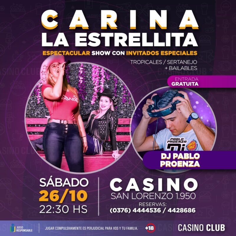 Último fin de semana de octubre en el Casino Club con música del primer nivel 5 24 10 26 CARINA LA ESTRELLITA DJ PABLO PROENZA Flyer Feed - 4