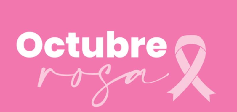 Octubre Rosa | La detección temprana del Cáncer de mama, salva vidas octubre cancer 1 - 3