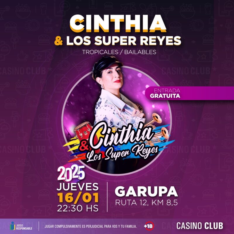 Enero con muy buena música, mucho talento en el Casino Club 13 25 01 16 CINTHIA Y LOS SUPER REYES Flyer Feed - 12