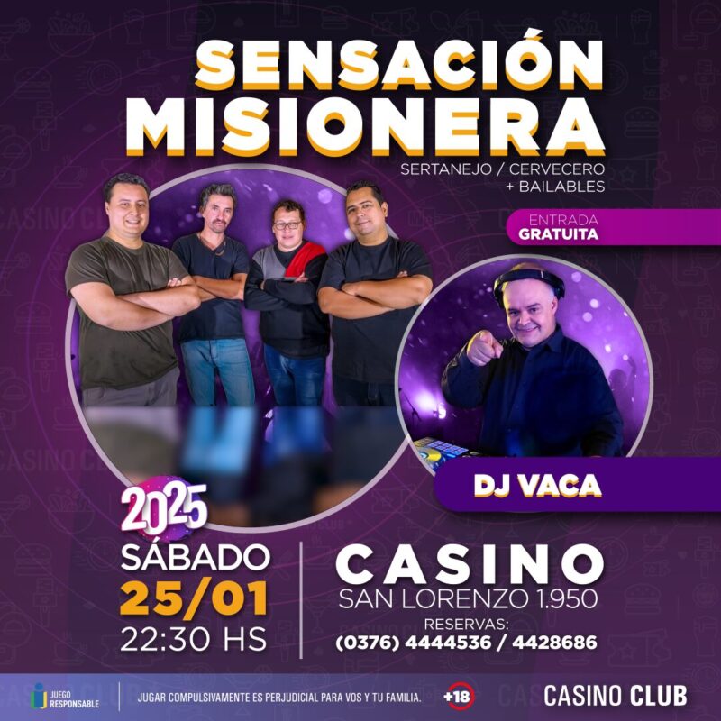 Último fin de semana de enero en el Casino Club con espectáculos únicos 7 25 01 25 SENSACION MISIONERA DJ VACA Flyer Feed 1 - 6