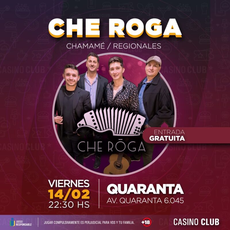 Fin de semana a pleno show en el Casino Club 2 25 02 14 CHE ROGA Quaranta Show Feed - 1