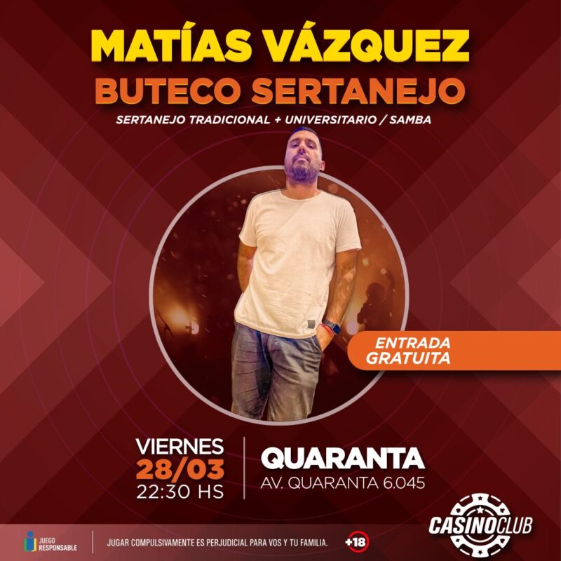 Despedí el mes de marzo en el Casino Club 2 25 03 28 MATIAS VAZQUEZ Quaranta Flyer Feed - 1