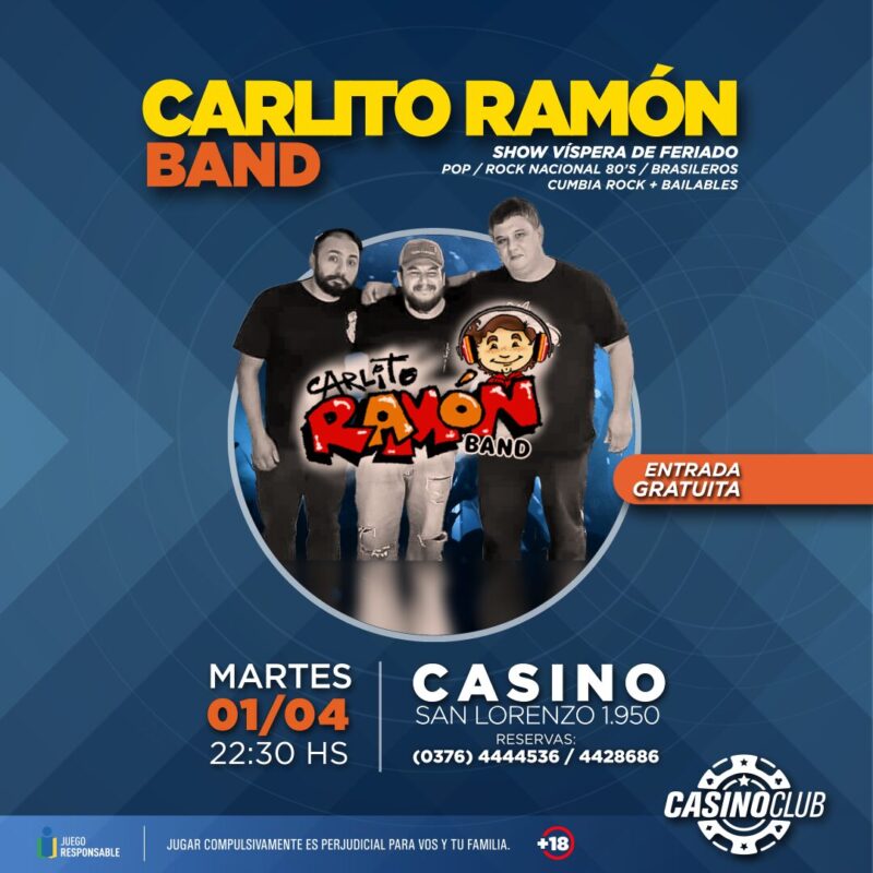 El mes de abril llega con una agenda nutrida de festejos y buenos artistas al Casino Club 3 25 04 01 CARLITO RAMON Flyer Feed - 2