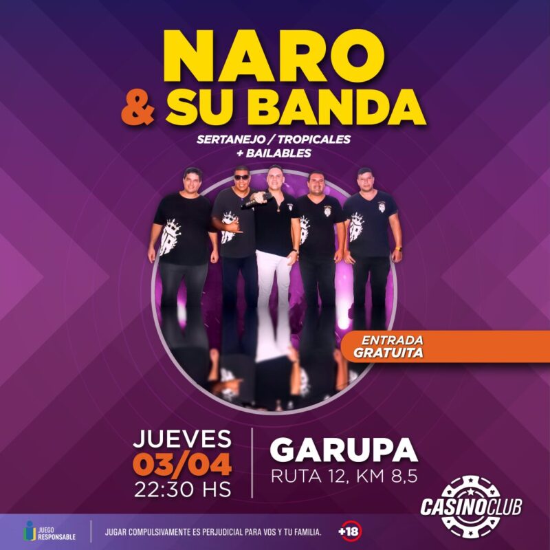 Primer fin de semana de abril a puro ritmo en el Casino Club 3 25 04 03 NARO Y SU BANDA Flyer Feed - 2