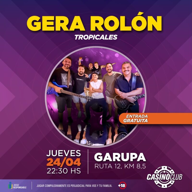 El mes de abril llega con una agenda nutrida de festejos y buenos artistas al Casino Club 19 25 04 24 GERA ROLON Garupa Flyer Feed - 18