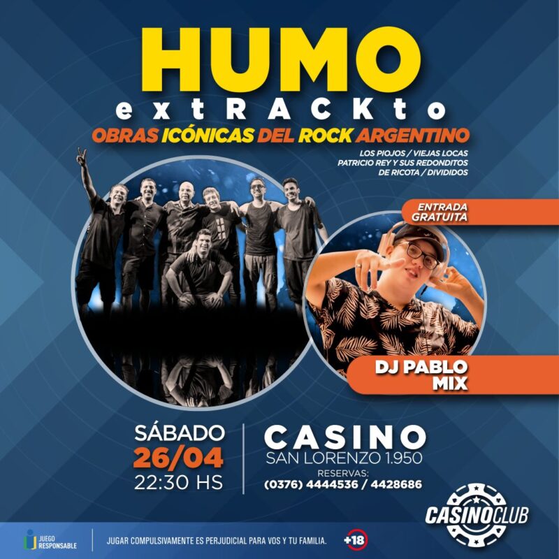 El mes de abril llega con una agenda nutrida de festejos y buenos artistas al Casino Club 23 25 04 26 HUMO DJ PABLO MIX Flyer Feed - 22