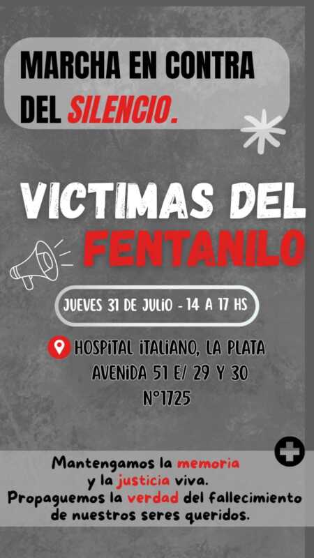 Marcharán en La Plata por las víctimas del fentanilo contaminado 5 Bajo la consigna “Por la verdad y la justicia por todas las víctimas del fentanilo contaminado