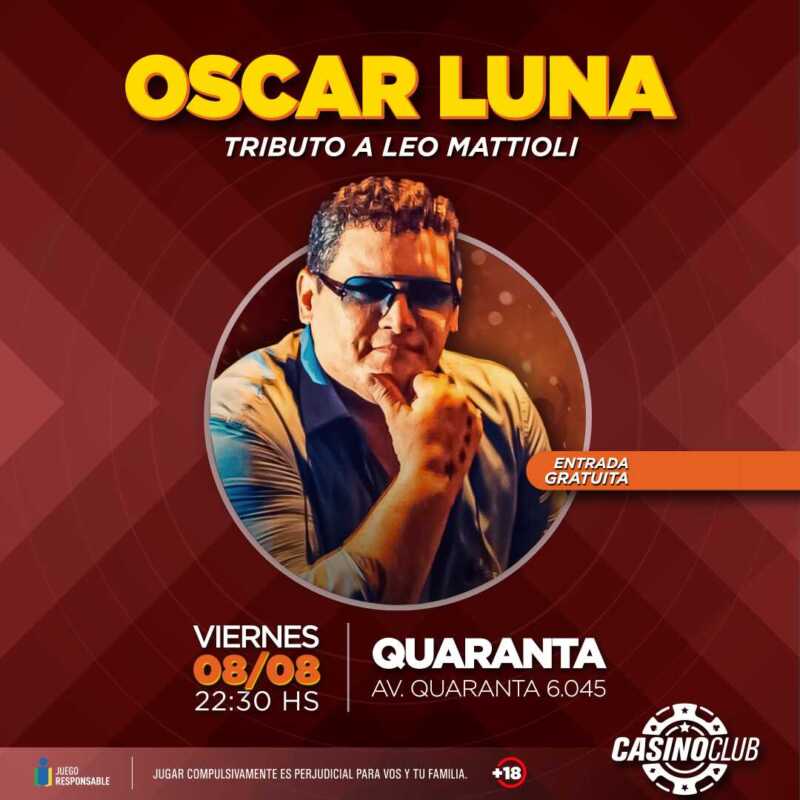 Viví el fin de semana de la mejor manera en el Casino Club 4 25 08 08 OSCAR LUNA TRIBUTO A LEO MATTIOLI Show Feed 1 - 3