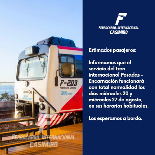 Tren Posadas–Encarnación funcionará con normalidad los miércoles 20 y 27 de agosto 2 El tren internacional no se detiene: habrá servicio el 20 y 27 de agosto