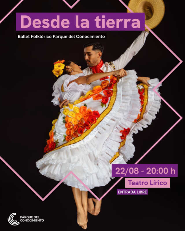 El Ballet Folklórico del Parque del Conocimiento celebra el Día del Folklore con una gala en el Teatro Lírico 5 Desde la tierra BFPC flyer - 4