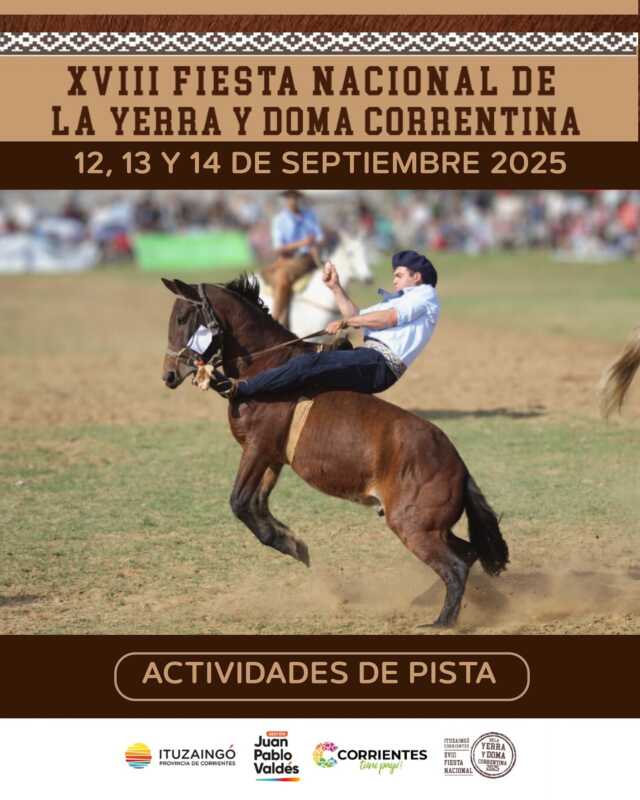 Ituzaingó se prepara para vivir la XIII Fiesta Nacional de la Yerra y la Doma 2 Yerra y Doma 2025: Ituzaingó vive su fiesta nacional con tradición y música
