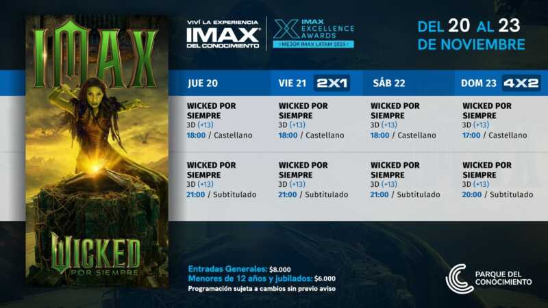 Wicked: Part Two llega al IMAX del Conocimiento con estrenos, promos y pantalla gigante 3 Wicked: Part Two estrena este jueves en el IMAX del Conocimiento