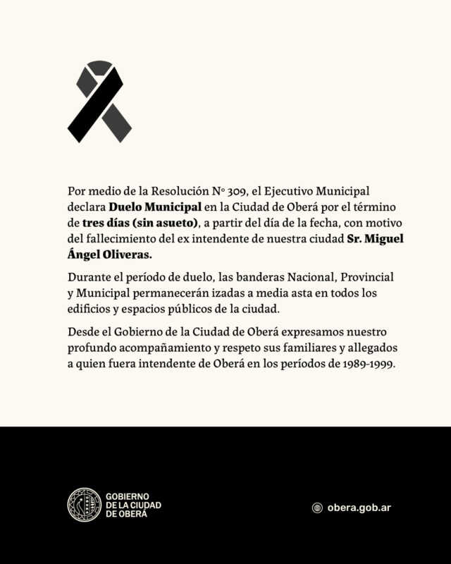 Murió Miguel Ángel Oliveras, ex intendente de Oberá: la Municipalidad decretó tres días de duelo 2 Duelo - 1