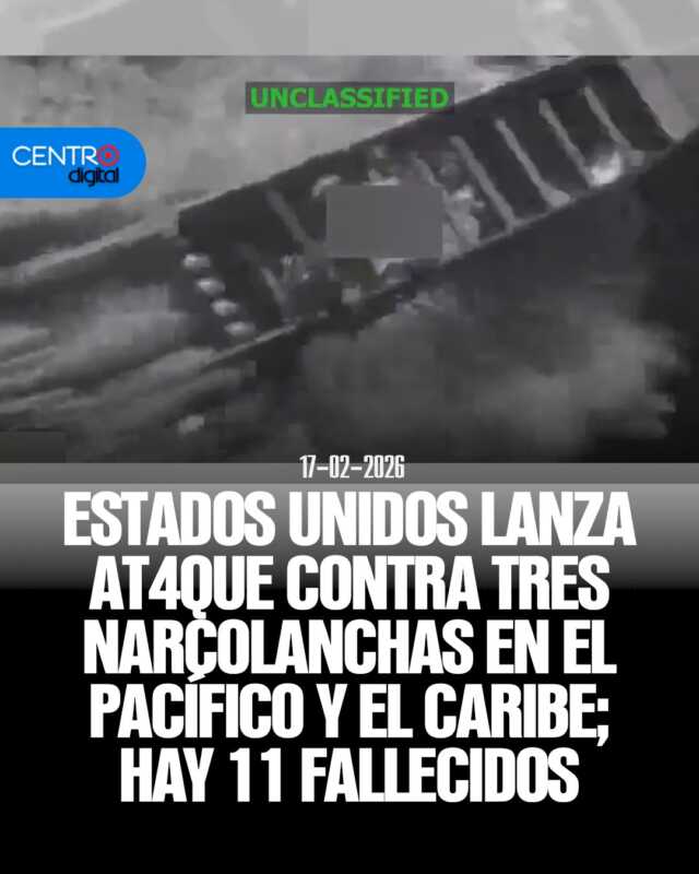 Comando Sur de EE.UU. atacó tres embarcaciones narco: 11 muertos 2 EE.UU. intensifica ofensiva contra el narcotráfico: 11 fallecidos en operativos navales