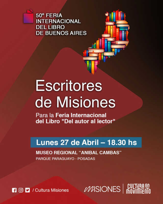 Misiones presenta hoy en Posadas sus 10 títulos para la Feria Internacional del Libro 2 Misiones lanza hoy en Posadas su propuesta editorial para la Feria del Libro